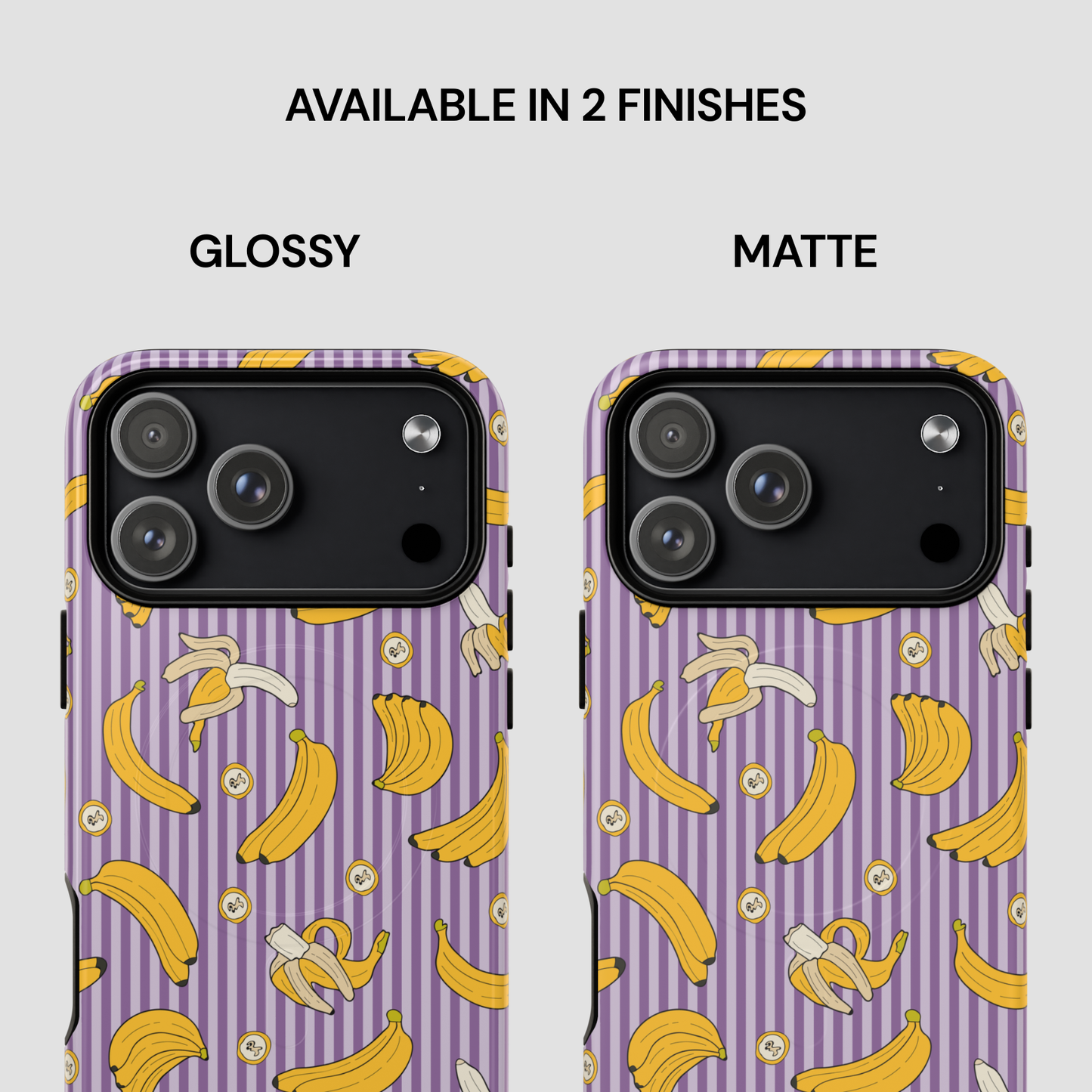 Two phone cases with banana pattern on a purple background, labeled 'Glossy' and 'Matte'.