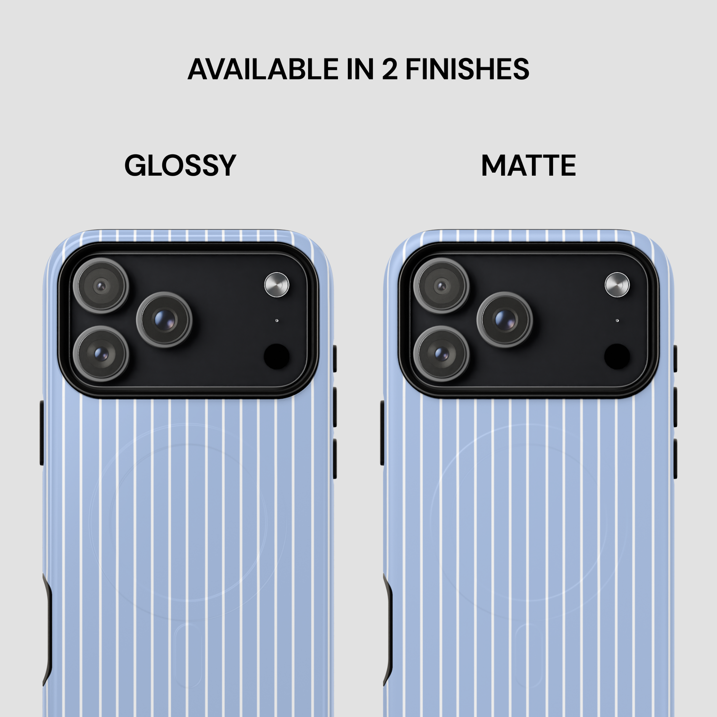 Two phone cases, one glossy and one matte, on a light gray background.