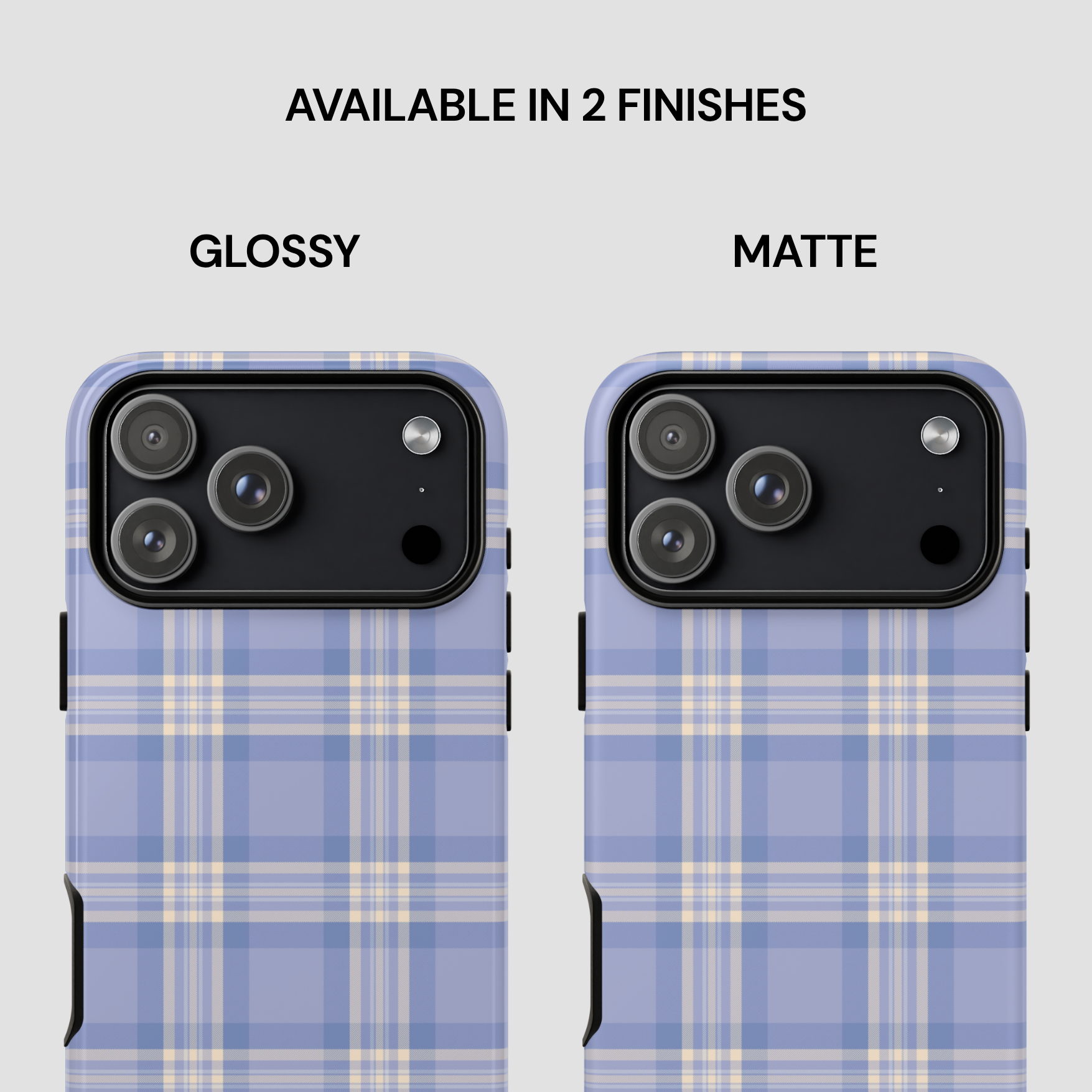 Two phone case designs with plaid pattern, one glossy and one matte, on a light gray background.
