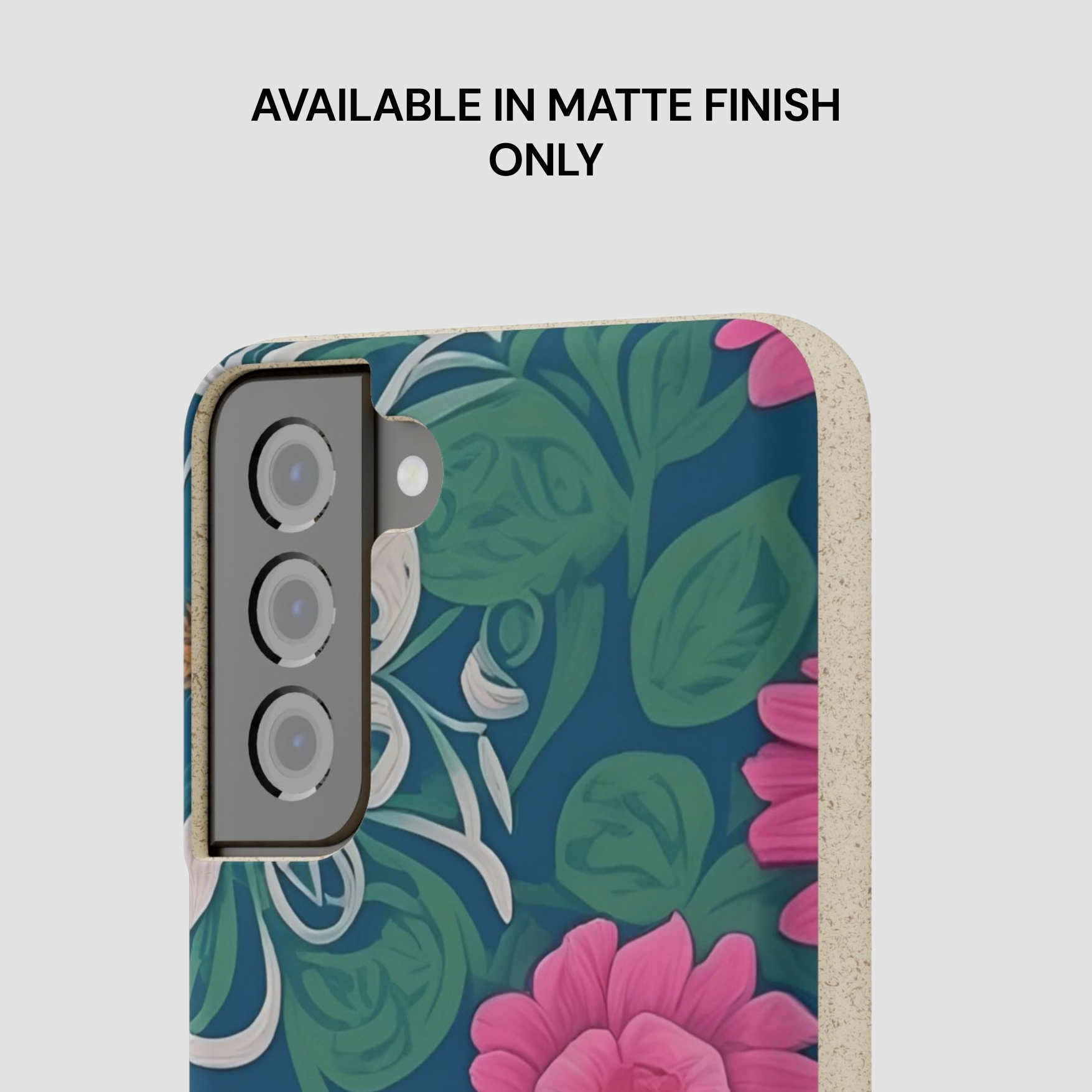 Floral phone case with text indicating matte finish only on a light gray background