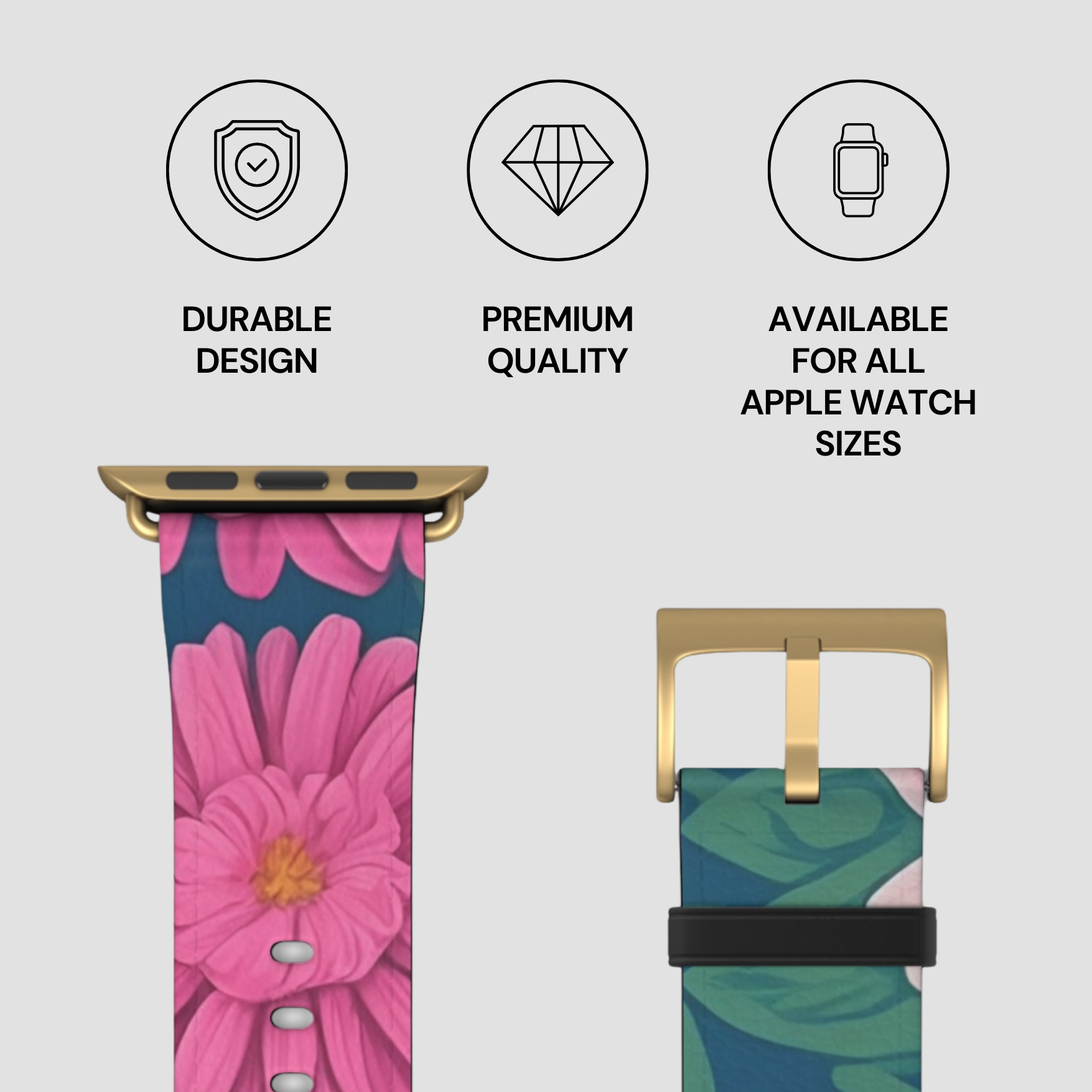 Floral patterned Apple Watch band with durability, quality, and size availability features on a light gray background.
