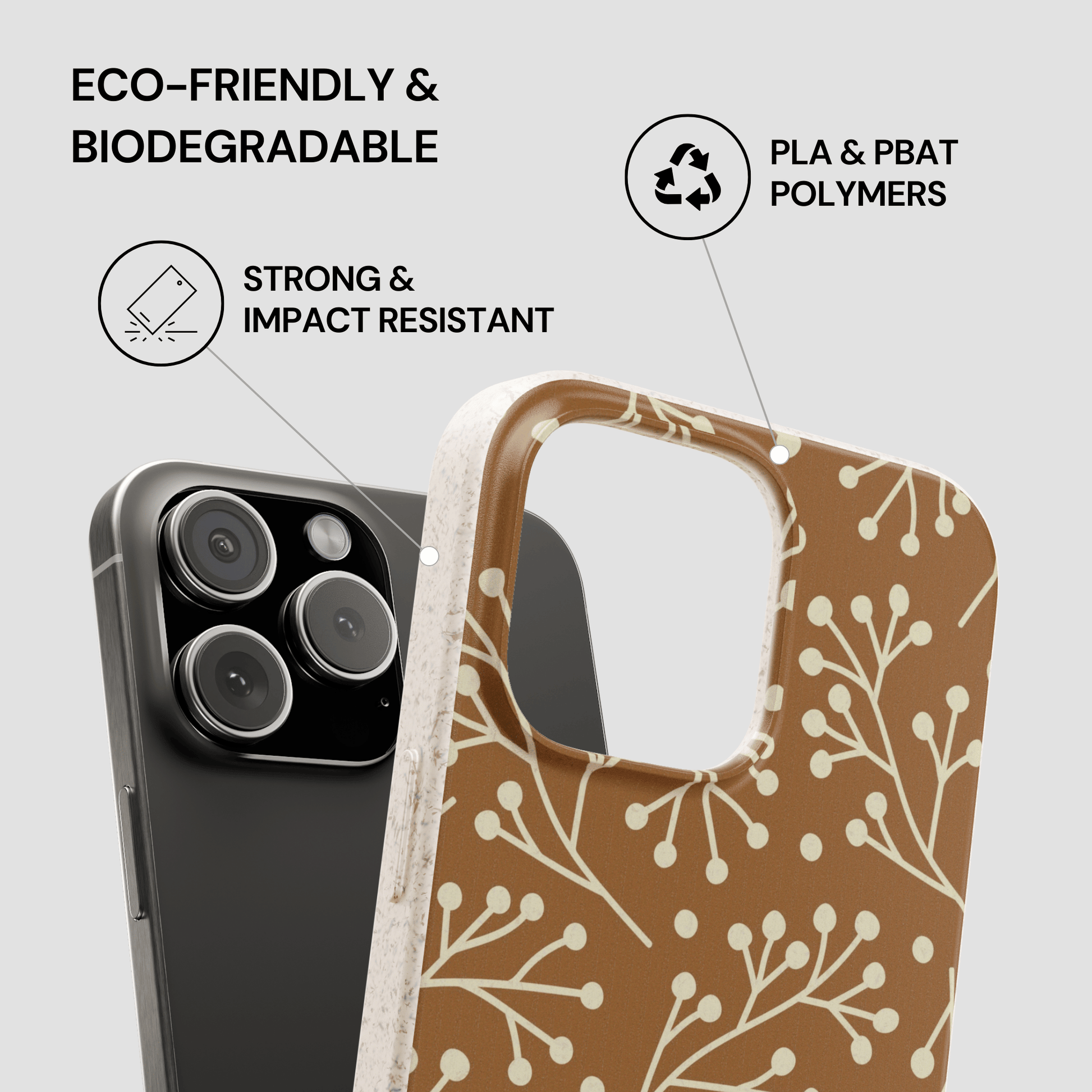 Phone case with brown floral pattern on a gray background, featuring text about eco-friendliness and properties.