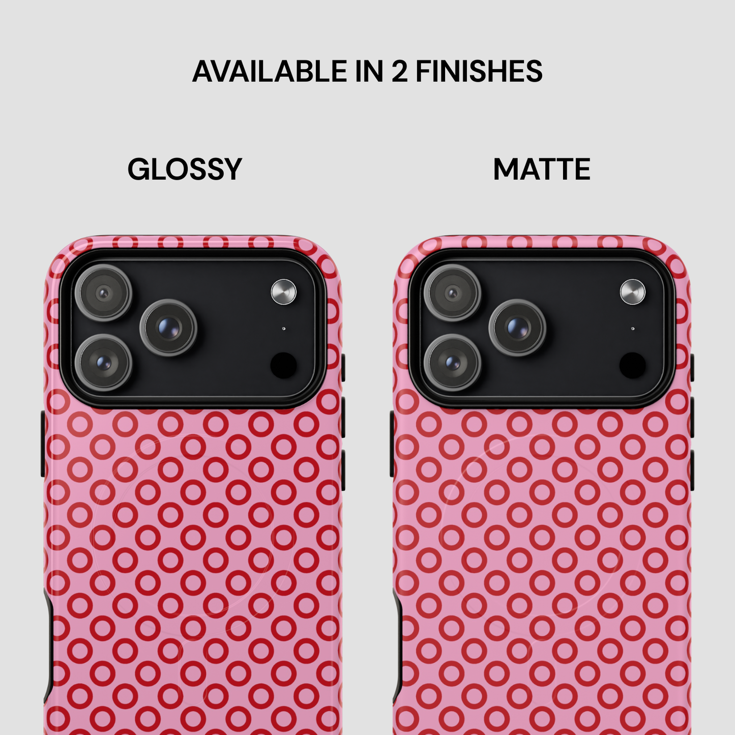 Two phone cases with pink circular pattern, one glossy and one matte, on a white background.