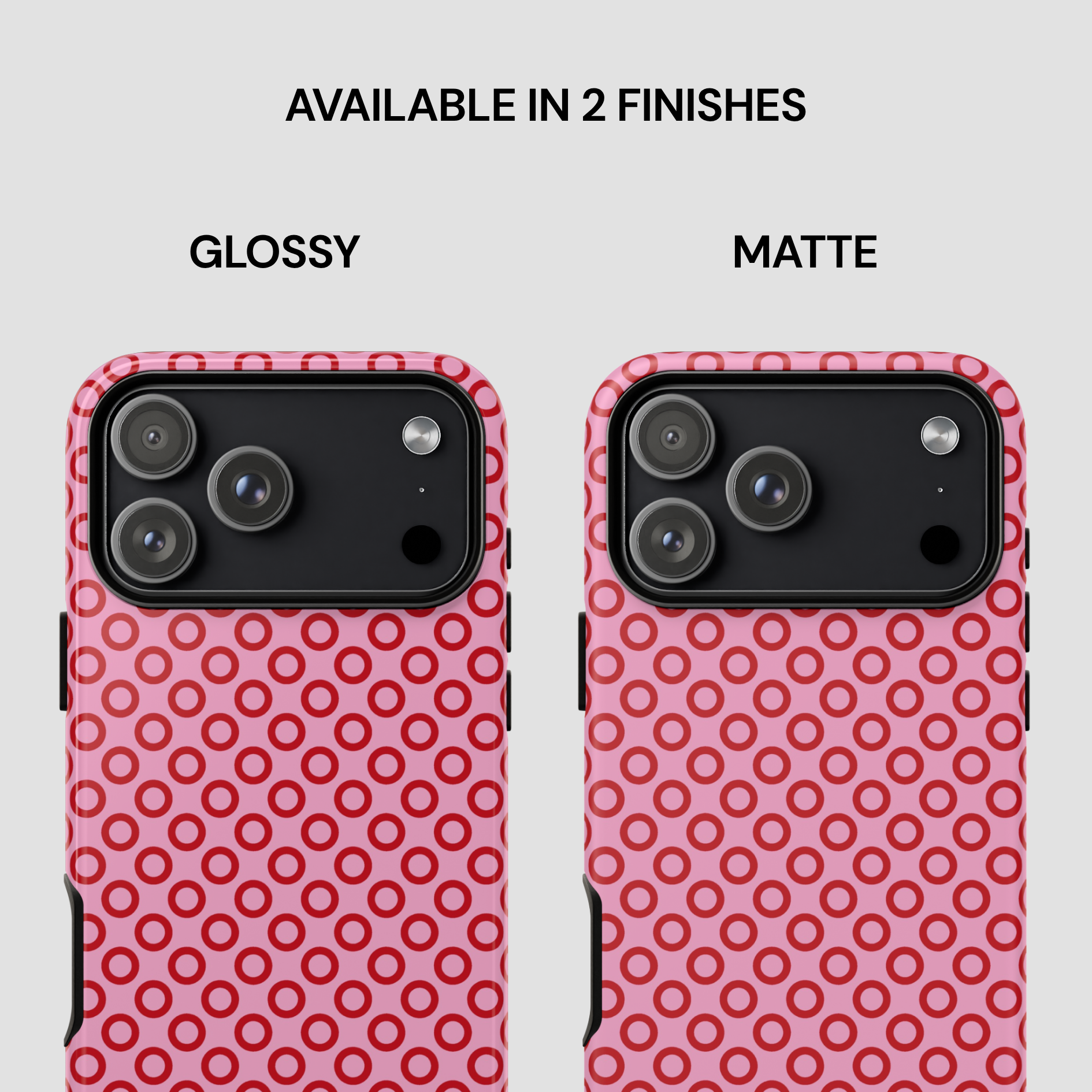 Two phone case designs with pink circular pattern, one glossy and one matte, on a white background.