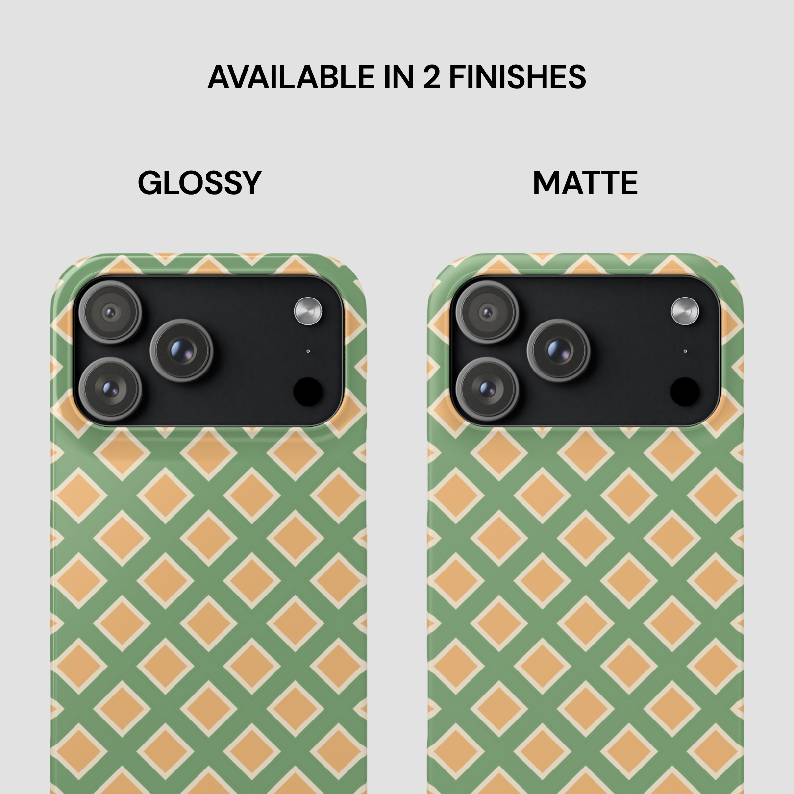 Two phone cases with green and orange geometric pattern, one glossy and one matte finish comparison.