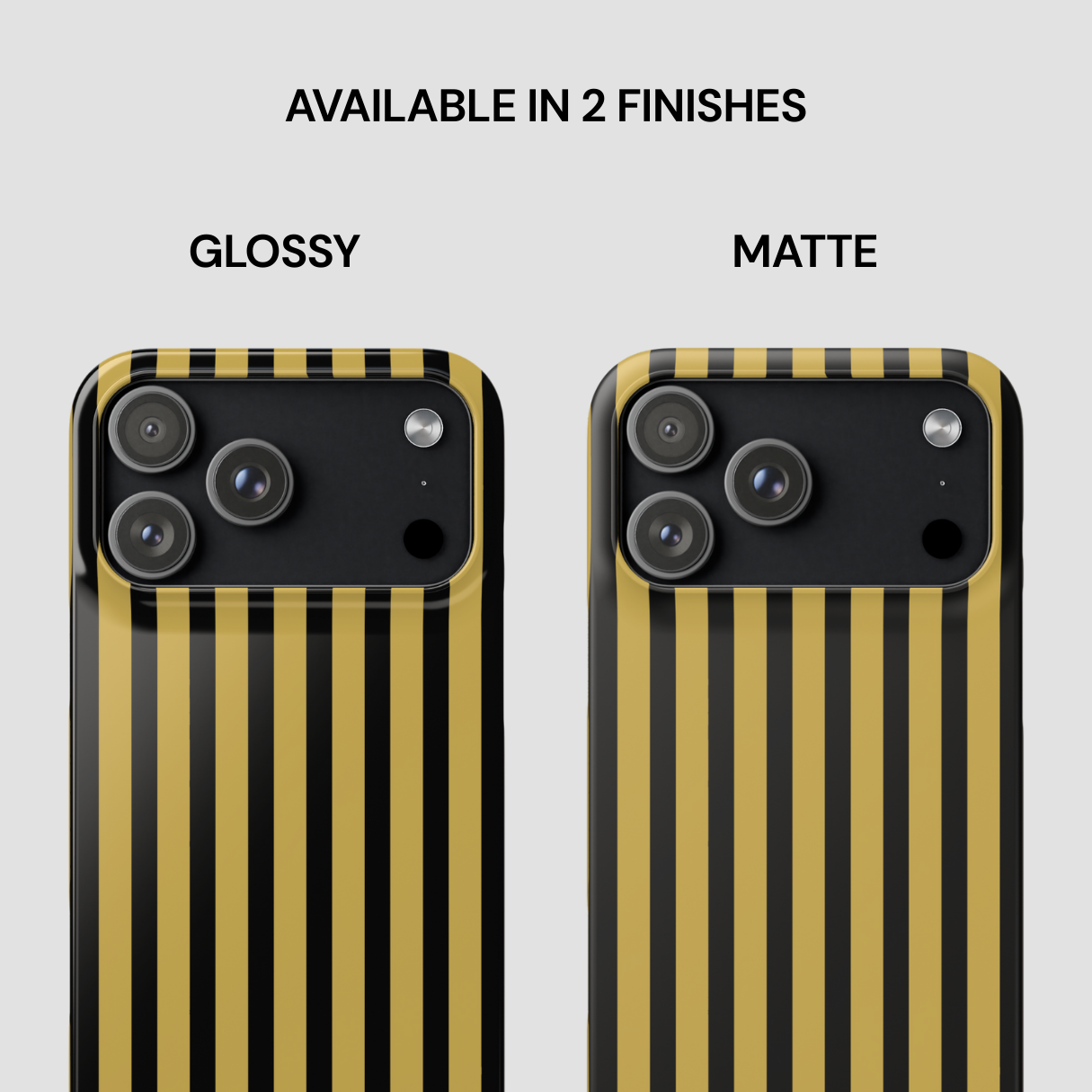 Two phone cases with black and gold striped design, labeled 'Glossy' and 'Matte'.