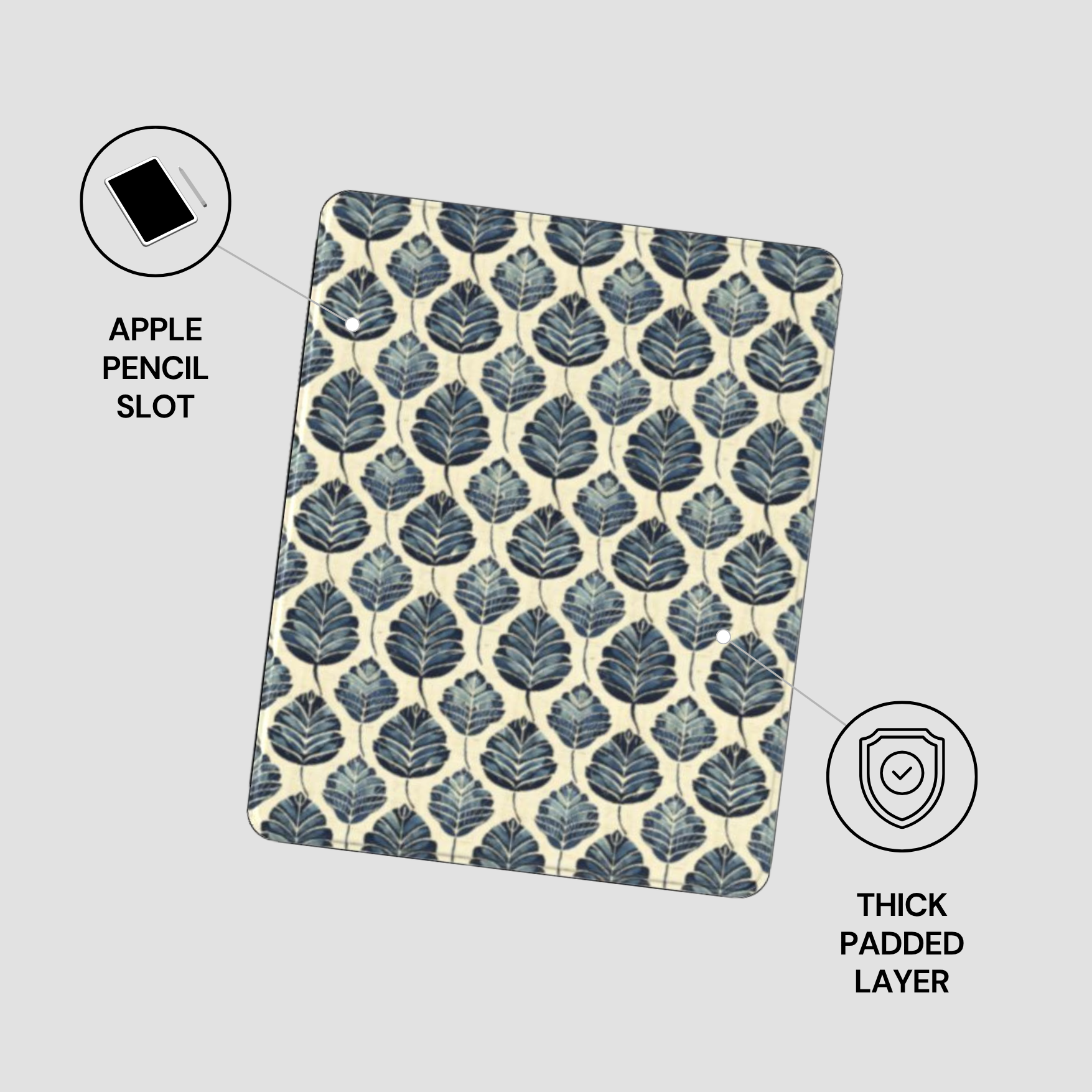 Patterned case with Apple Pencil slot and thick padded layer on a light gray background