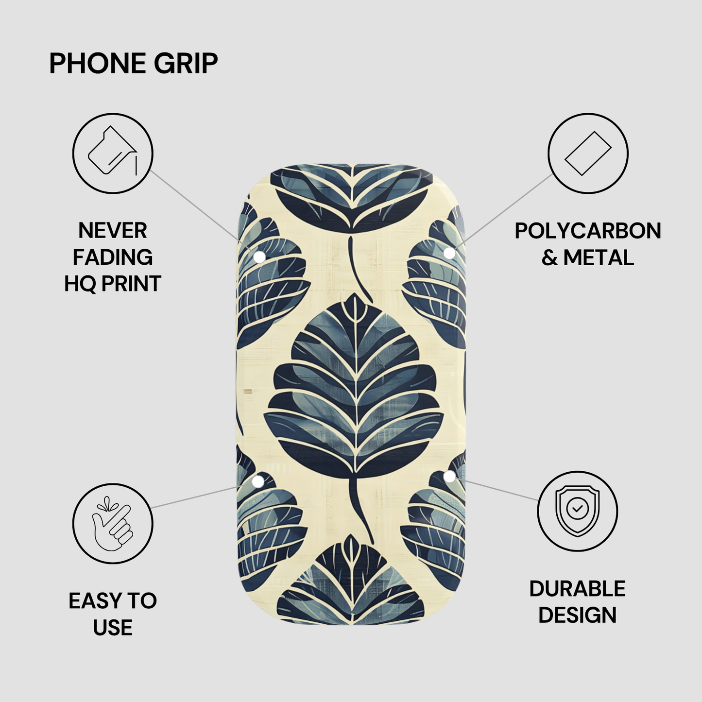 Phone grip with leaf pattern and feature text on a gray background