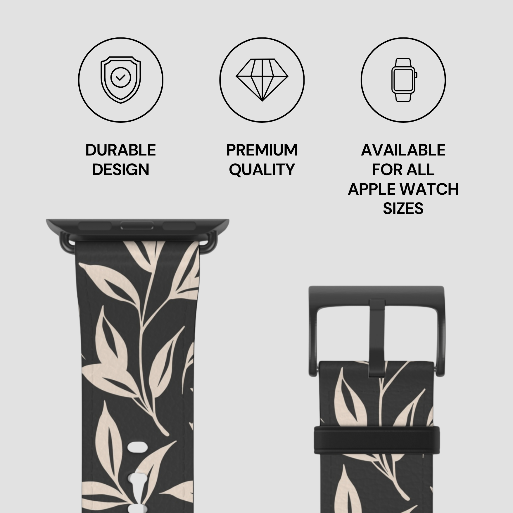 Watch band with leaf pattern and text highlighting durability, quality, and compatibility on a light gray background