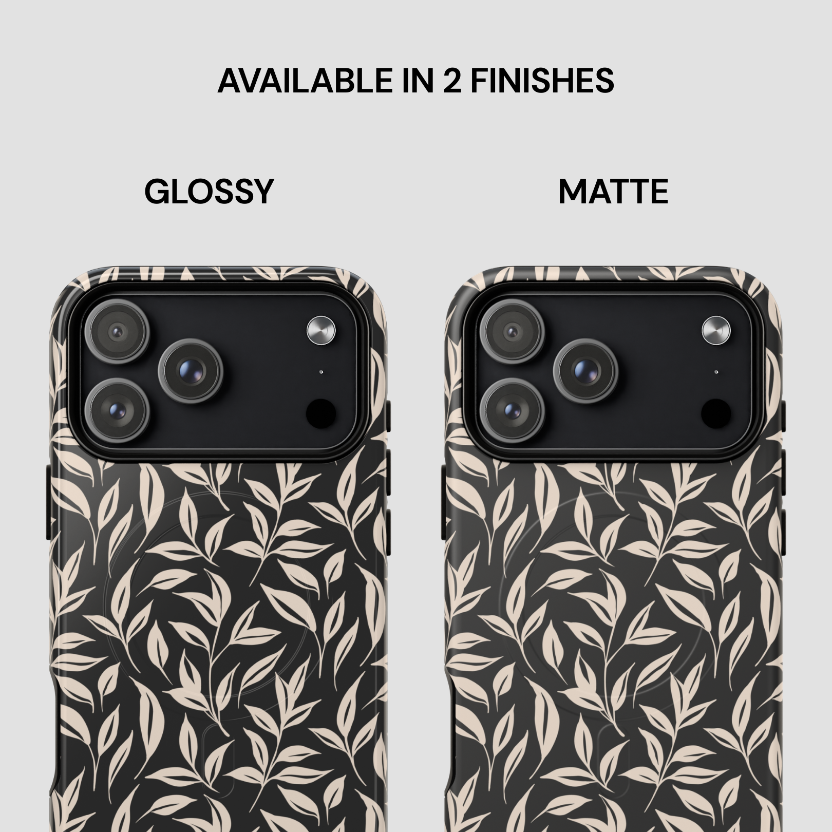 Two phone cases with leaf pattern, one glossy and one matte, on a white background.