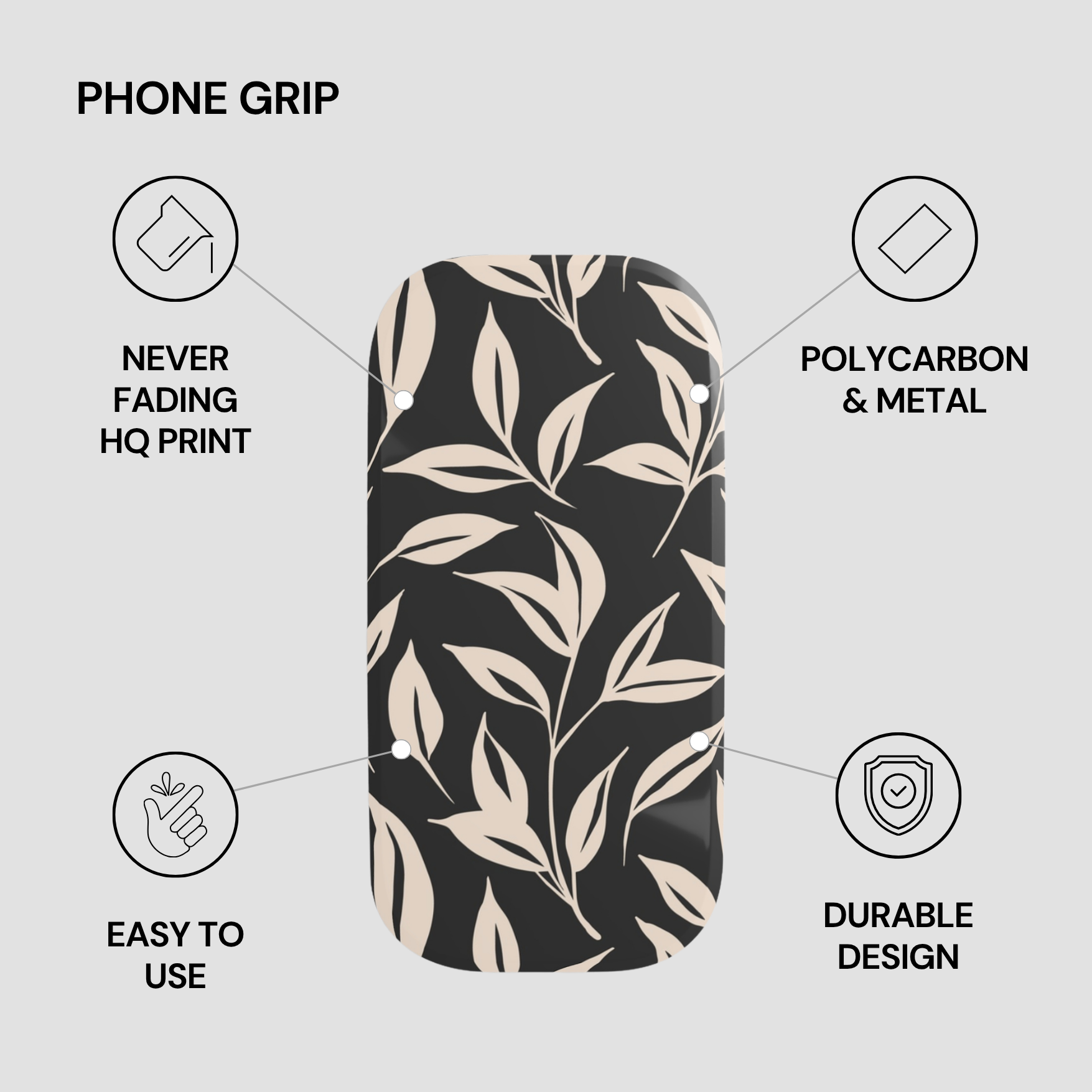 Phone grip with leaf pattern and feature text on a light gray background