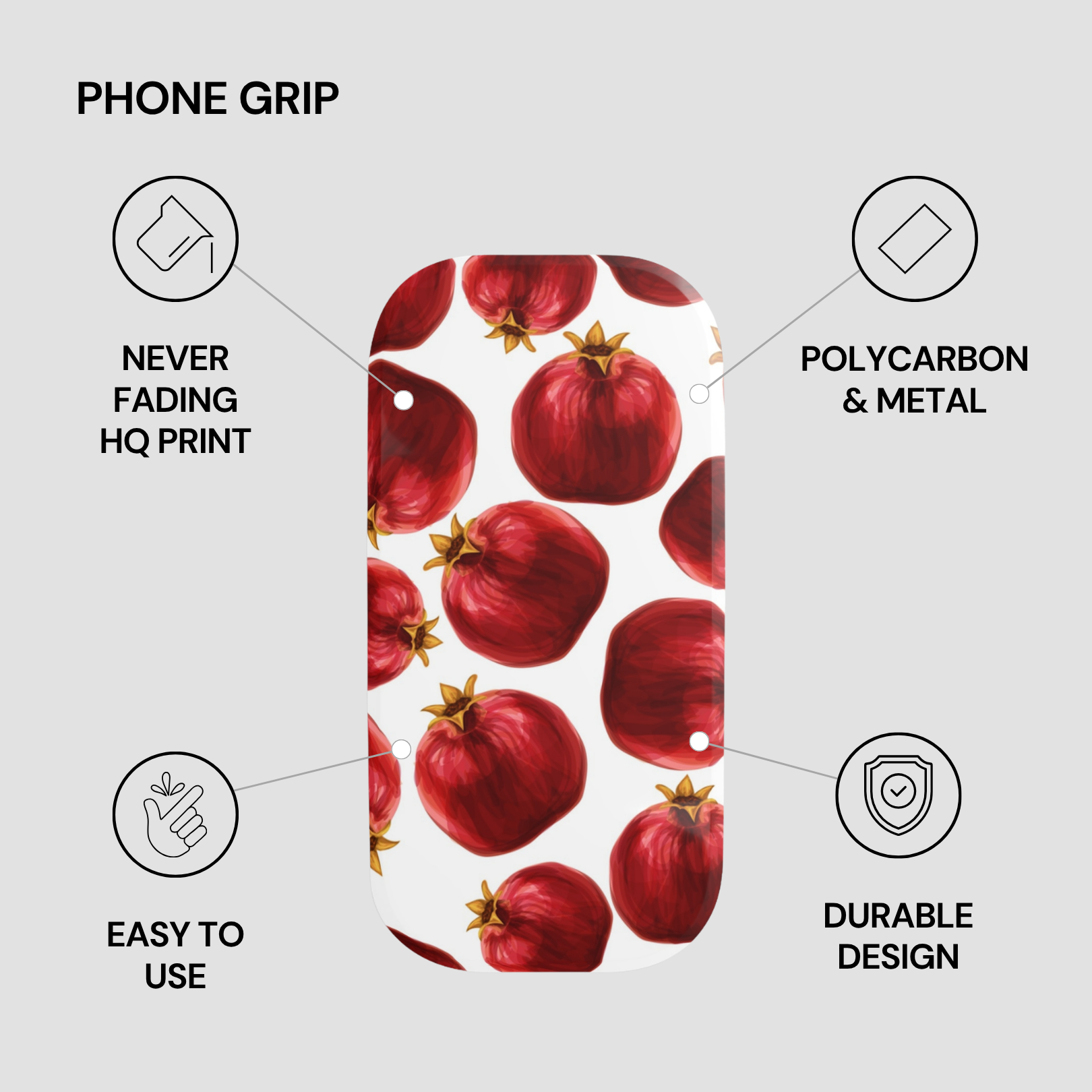 Phone grip with pomegranate pattern and feature text on a white background