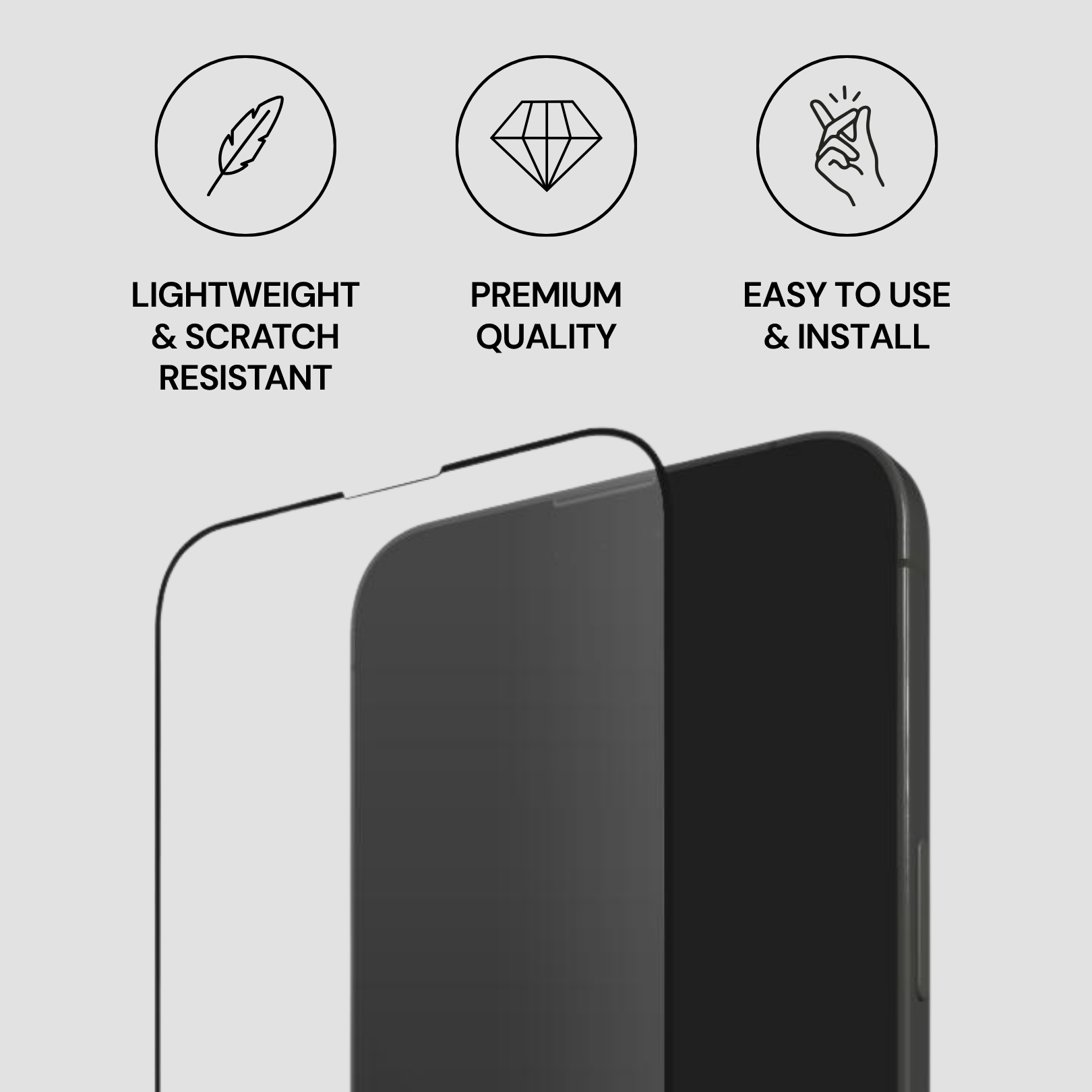 Smartphone with a screen protector and icons indicating lightweight, scratch resistance, premium quality, and ease of use.
