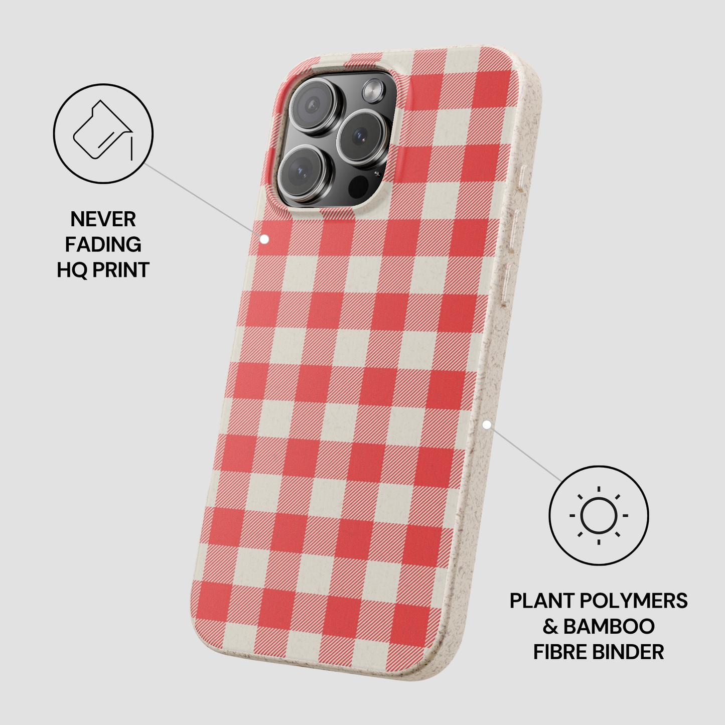 A phone case with a red and white gingham check pattern, shown on a light gray background with two callout graphics highlighting product features: 'NEVER FADING HQ PRINT' and 'PLANT POLYMERS & BAMBOO FIBRE BINDER'.