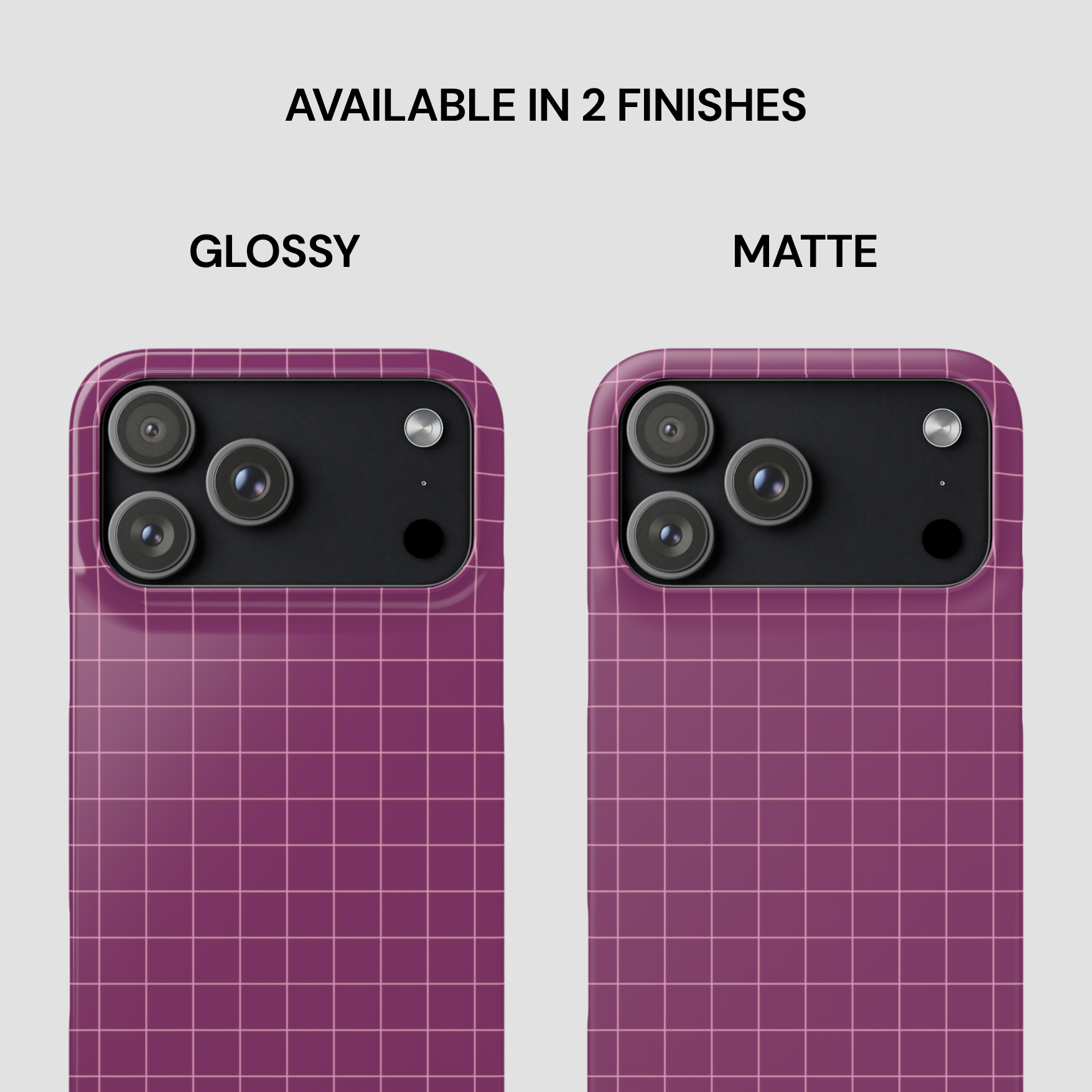 Two phone cases with grid pattern, one glossy and one matte, on a light gray background.