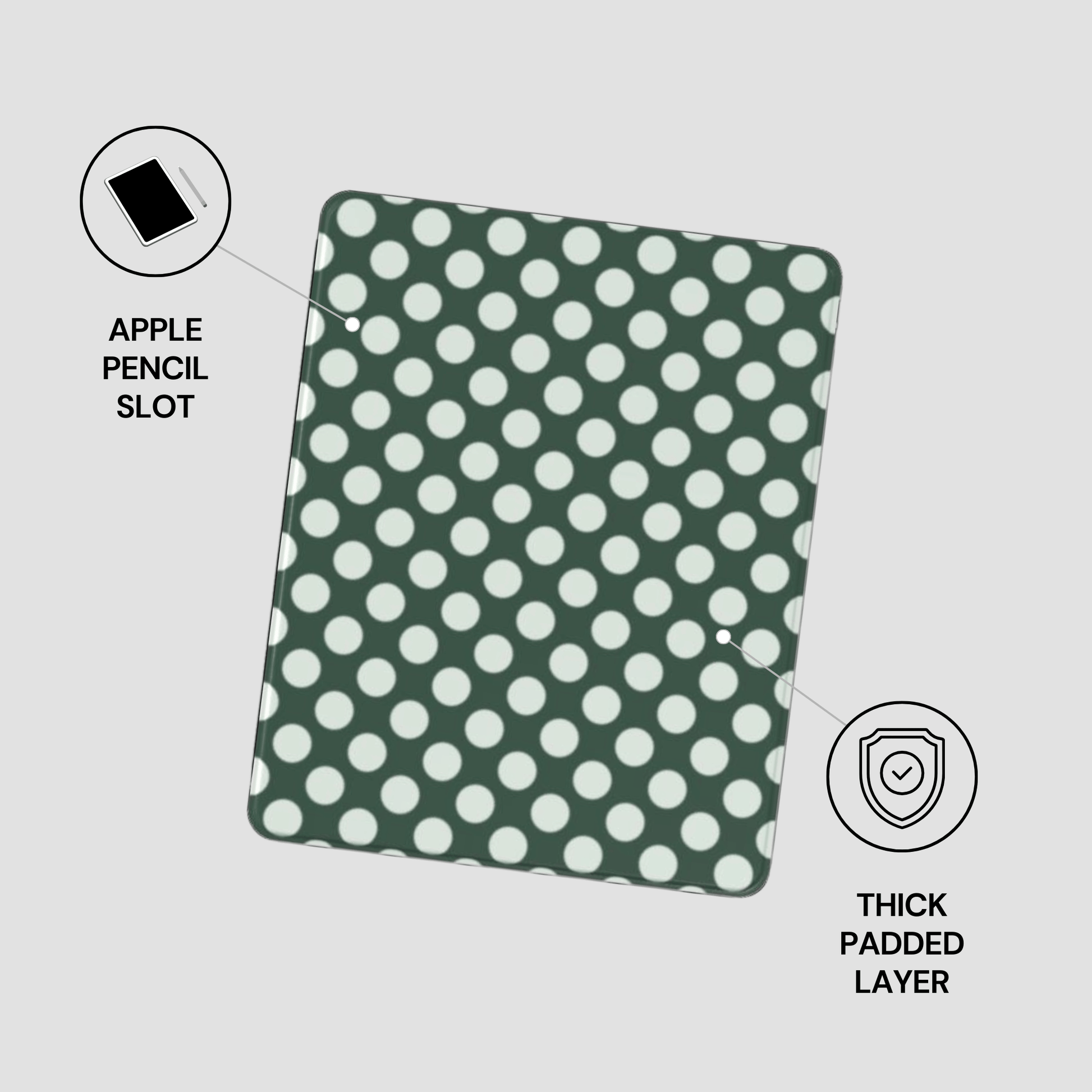 Green case with white polka dots featuring an Apple Pencil slot and thick padded layer on a light gray background.