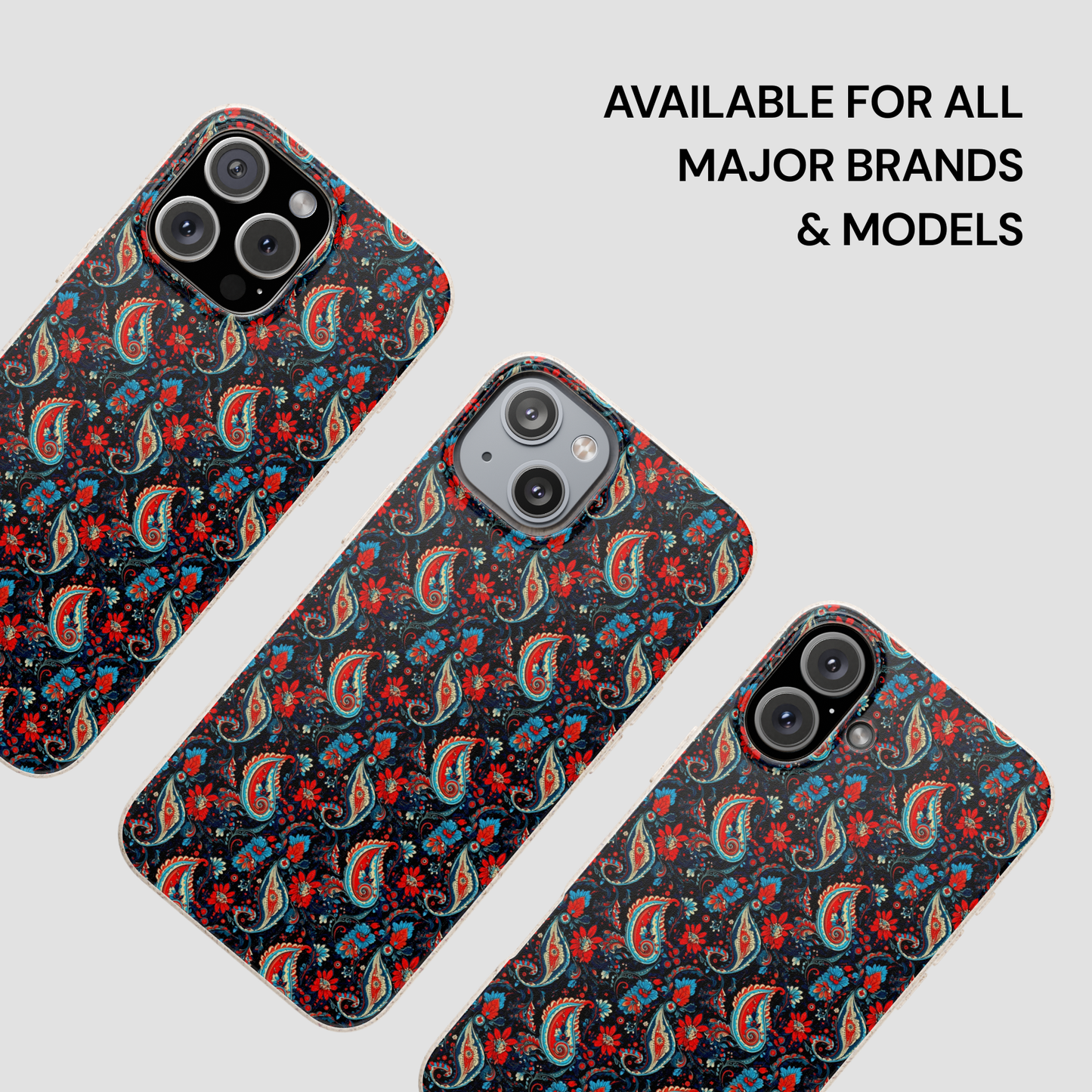 Three phone cases with a paisley pattern on a light gray background, with text indicating compatibility for major brands and models.